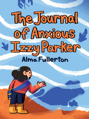 The Journal of Anxious Izzy Parker - ebook